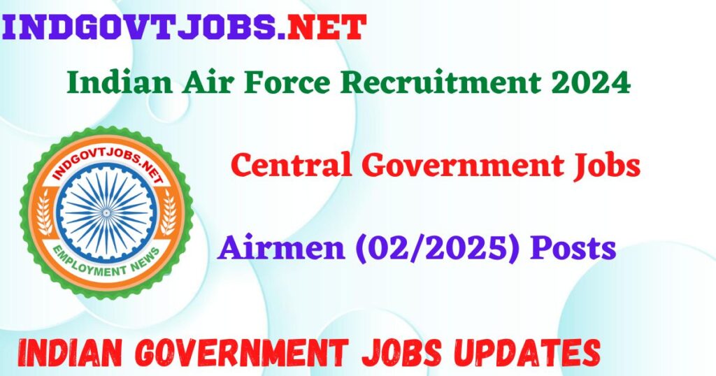 Indian Air Force Recruitment 2024