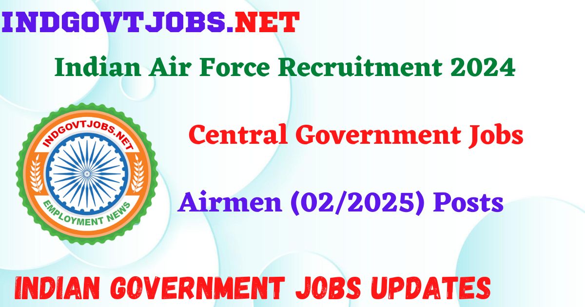 Indian Air Force Recruitment 2024