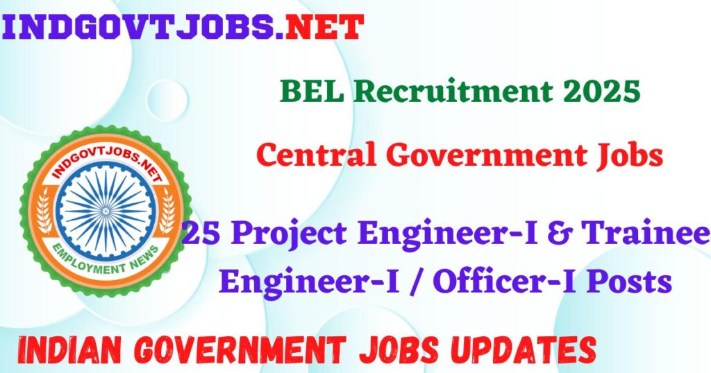 BEL Recruitment 2025