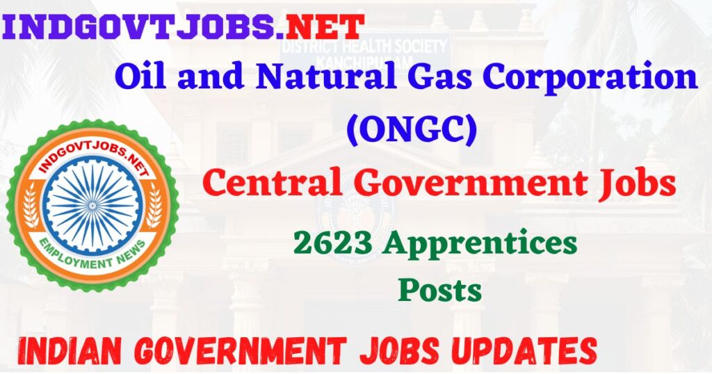 ONGC Recruitment 2025 – 2623 Apprentices Posts IndGovtjobs
