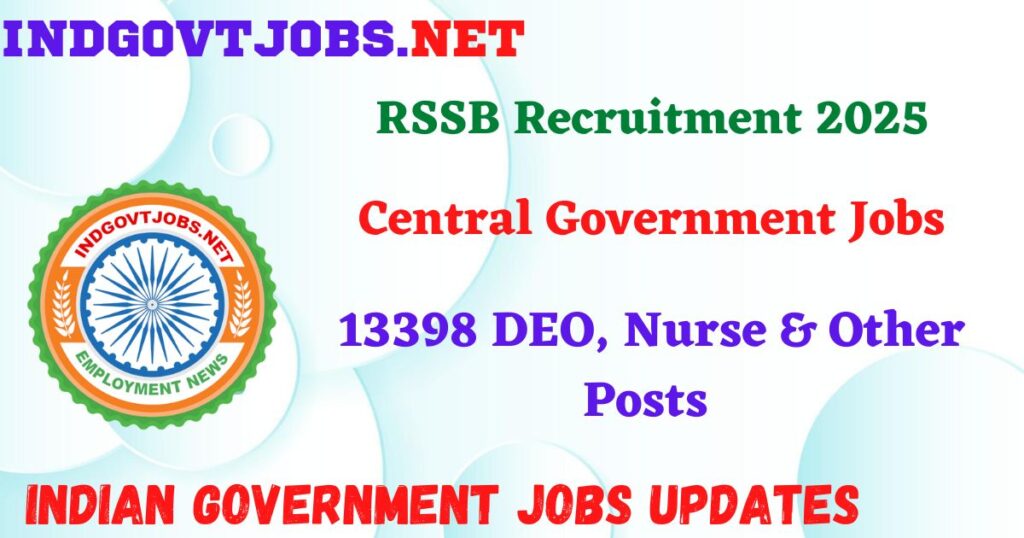 RSSB Recruitment 2025 – 13398 DEO, Nurse & Other Posts IndGovtjobs