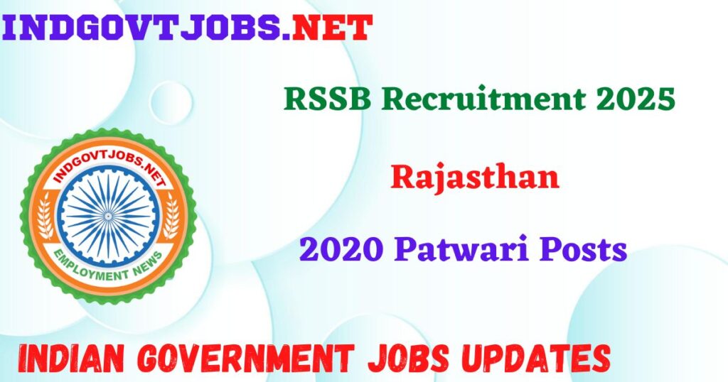 RSSB Recruitment 2025 – 2020 Patwari Posts IndGovtjobs