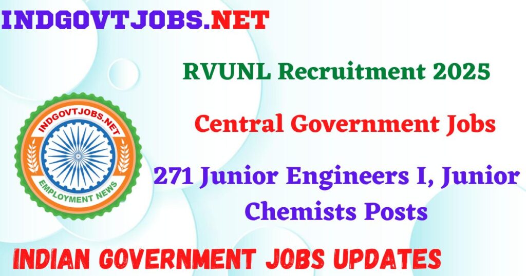 RVUNL Recruitment 2025 – 271 Junior Engineers I, Junior Chemists Posts IndGovtjobs
