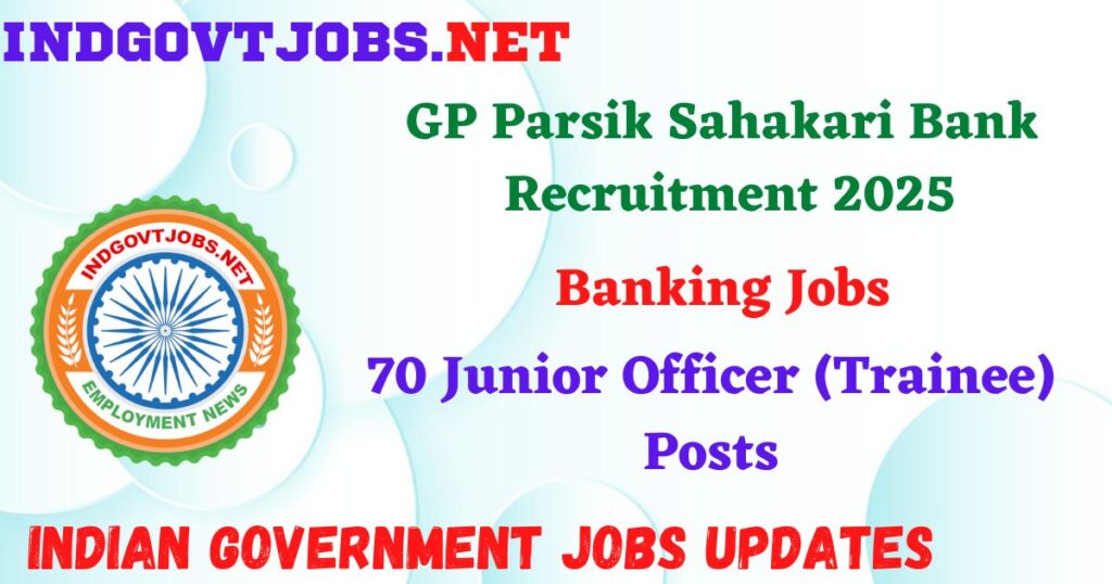 GP Parsik Sahakari Bank Recruitment 2025