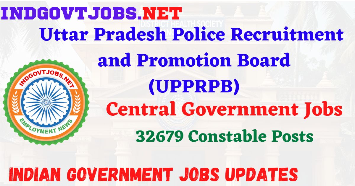 UP Police Recruitment 2026 – 32679 Constable Posts Indgovtjob