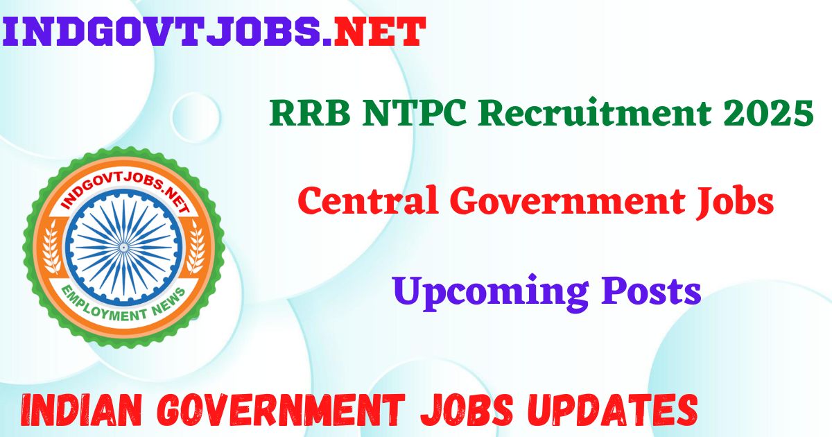 RRB NTPC Recruitment 2025