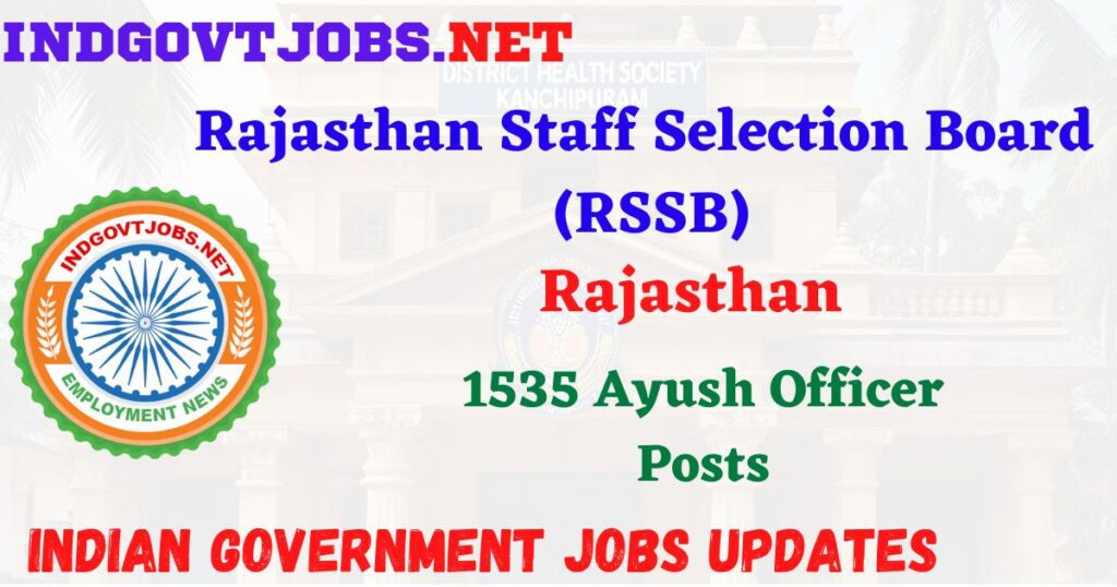 RSSB Recruitment 2025 - 1535 Ayush Officer Posts IndGovtjobs


