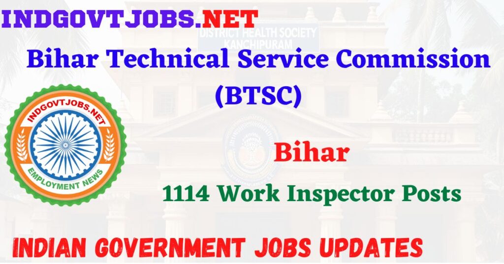 BTSC Recruitment 2025 - 1114 Work Inspector Posts IndGovtjobs

