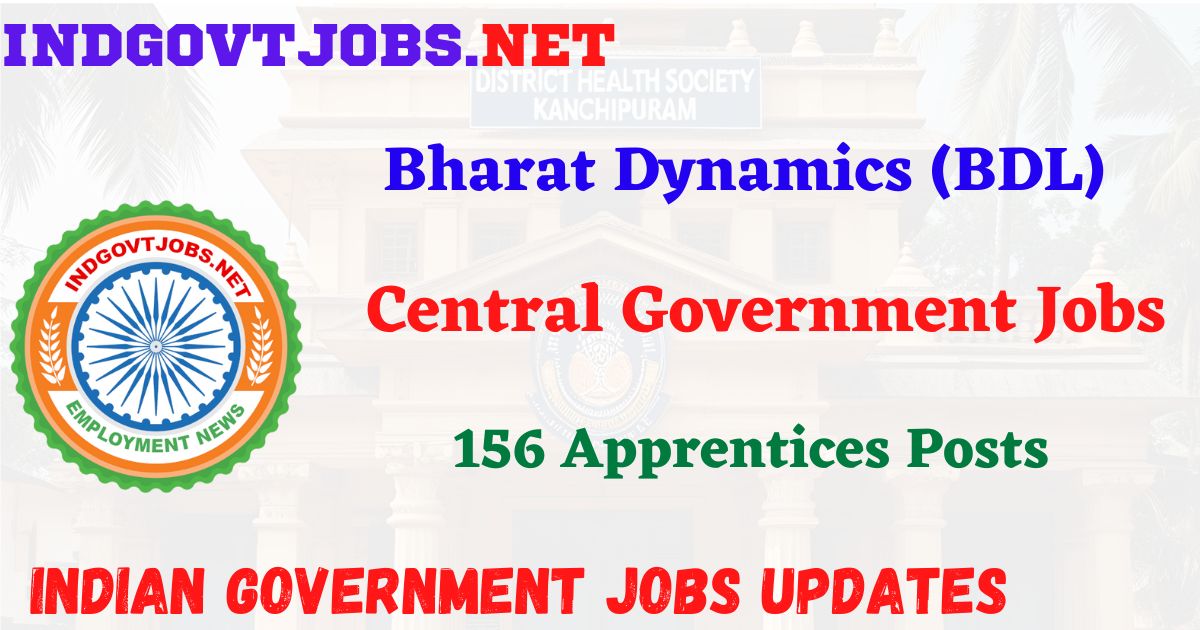 BDL Recruitment 2025 – 156 Apprentices Posts IndGovtjobs