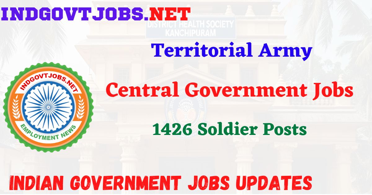 Territorial Army Recruitment 2025 – 1426 Soldier Posts IndGovtjobs