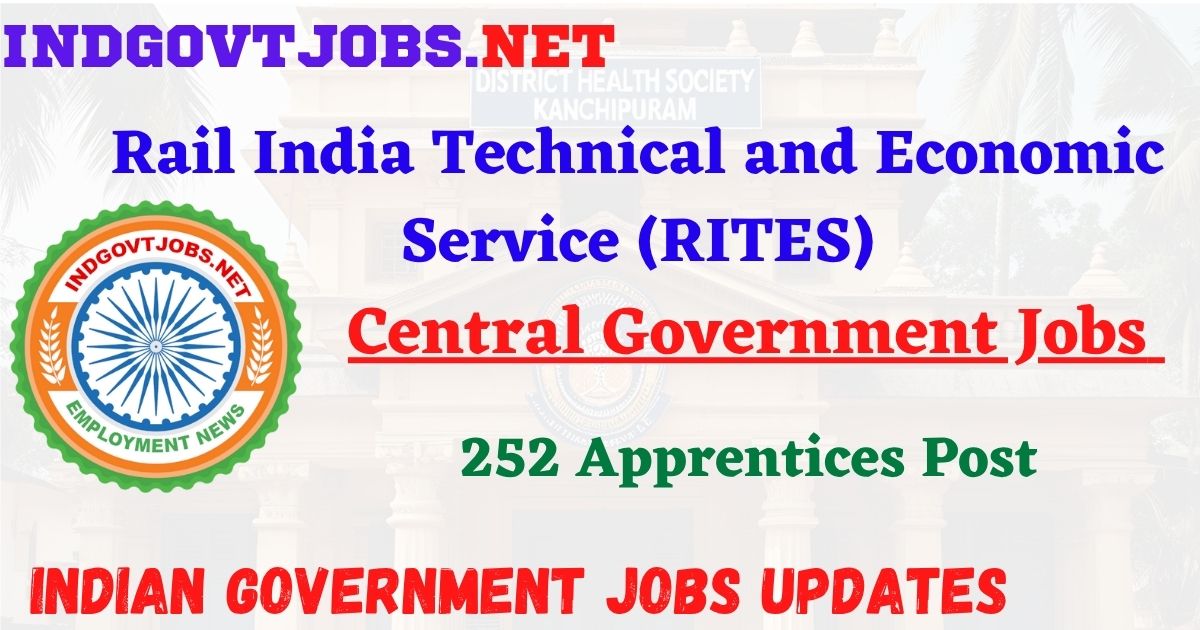 RITES Recruitment 2025 – 252 Apprentices Post IndGovtjobs
