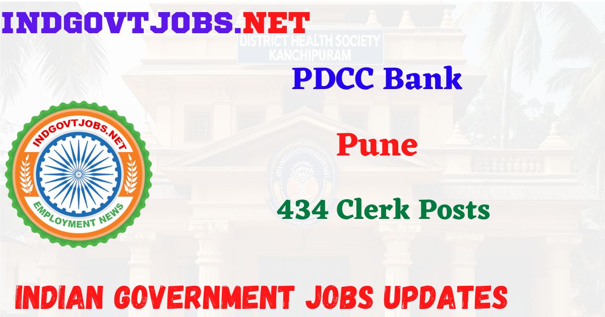 Pune PDCC Bank Recruitment 2025 – 434 Clerk Posts IndGovtjobs