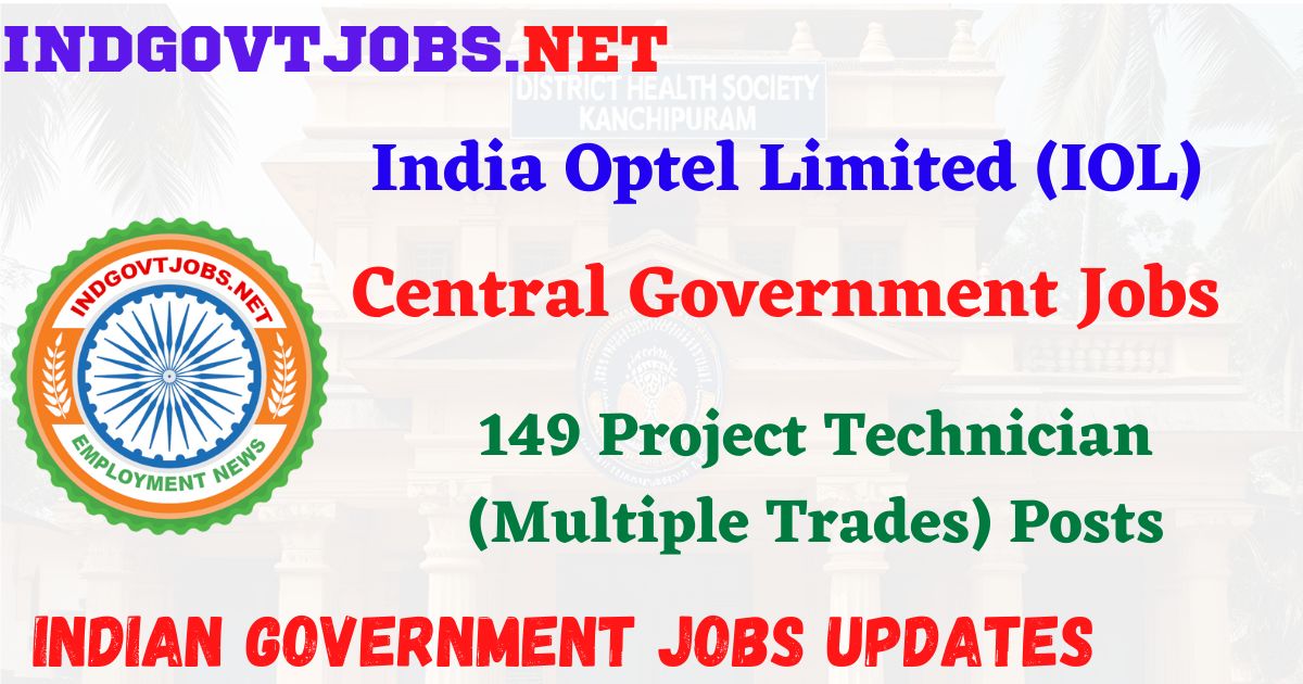 India Optel Recruitment 2025 - 149 Project Technician Posts IndGovtjobs