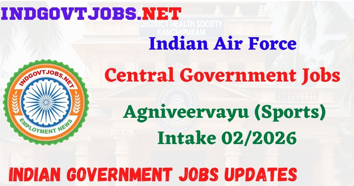 IAF Agniveervayu Sports Recruitment 2026 – Intake 02/2026 Online Form IndGovtjobs