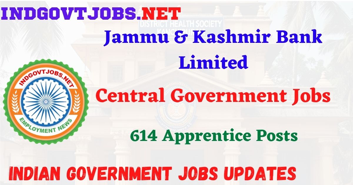 JK Bank Recruitment 2026 - 614 Apprentice Posts IndGovtjobs