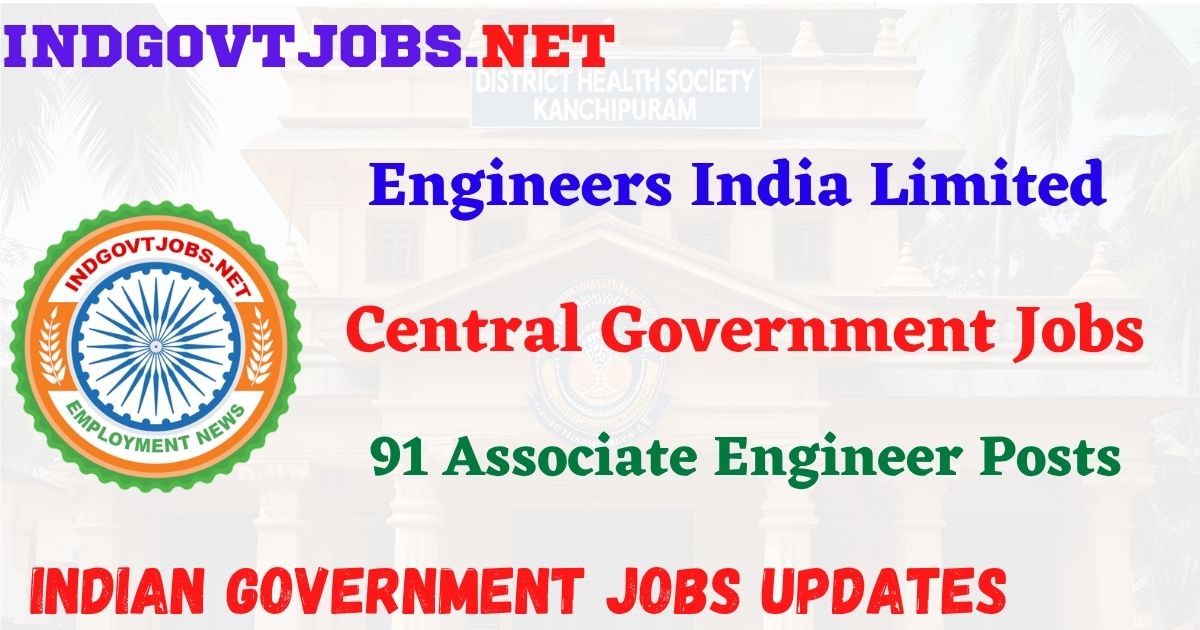 EIL Recruitment 2026 - 91 Associate Engineer Posts IndGovtjobs