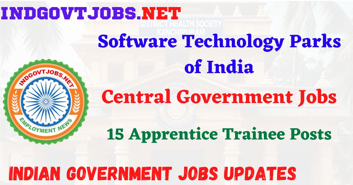 STPI Recruitment 2026 - 15 Apprentice Trainee Posts IndGovtjobs
